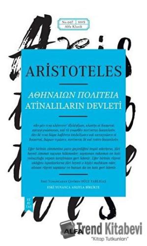 Atinalıların Devleti - Aristoteles - Alfa Yayınları - Fiyatı - Yorumla