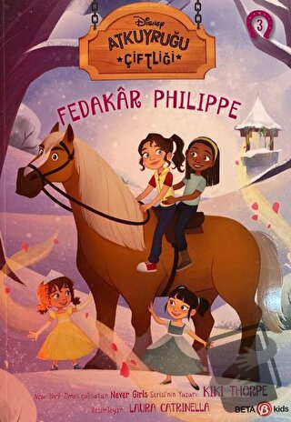 Atkuyruğu Çiftliği 3 - Fedakar Philippe - Kiki Thorpe - Beta Kids - Fi