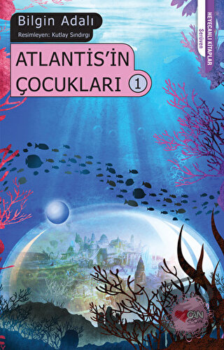 Atlantis’in Çocukları - 1 - Bilgin Adalı - Can Çocuk Yayınları - Fiyat