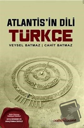 Atlantis’in Dili Türkçe - Cahit Batmaz - Doğu Kitabevi - Fiyatı - Yoru