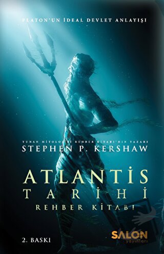 Atlantis Tarihi Rehber Kitabı (Ciltli) - Stephen P. Kershaw - Salon Ya