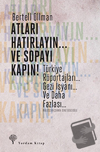 Atları Hatırlayın... Ve Sopayı Kapın ! - Bertell Ollman - Yordam Kitap