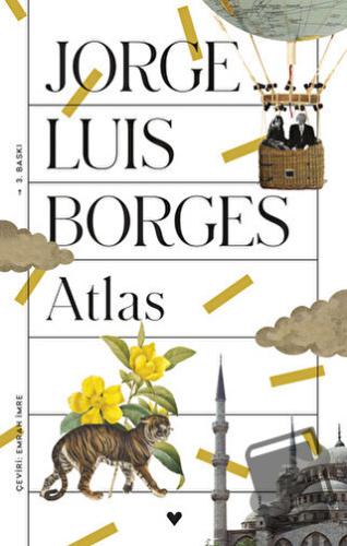 Atlas - Jorge Luis Borges - Can Yayınları - Fiyatı - Yorumları - Satın