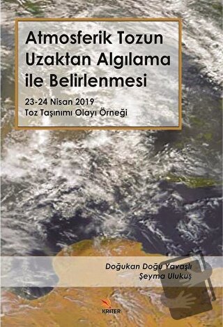 Atmosferik Tozun Uzaktan Algılama ile Belirlenmesi - Doğukan Doğu Yava