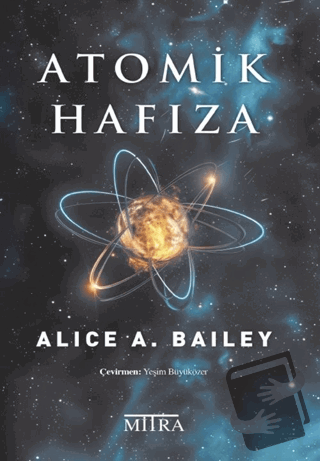 Atomik Hafıza - Alice A. Bailey - Mitra Yayınları - Fiyatı - Yorumları