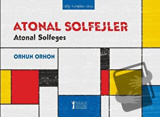 Atonal Solfejler - Orhun Orhon - Müzik Eğitimi Yayınları - Fiyatı - Yo