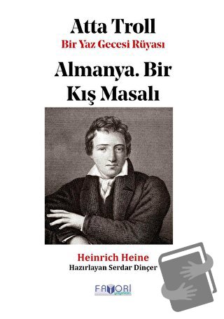 Atta Troll Bir Yaz Gecesi Rüyası - Heinrich Heine - Favori Yayınları -