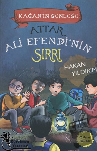 Attar Ali Efendi’nin Sırrı - Kağan’ın Günlüğü - Hakan Yıldırım - Öğret