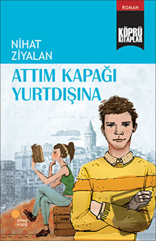 Attım Kapağı Yurtdışına - Nihat Ziyalan - Günışığı Kitaplığı - Fiyatı 