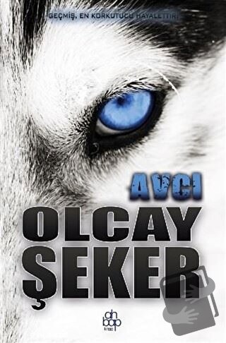 Avcı - Olcay Şeker - Ahbap Kitap - Fiyatı - Yorumları - Satın Al