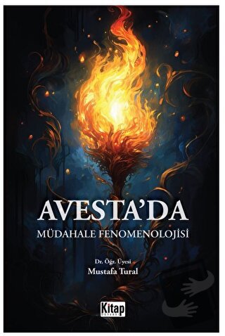 Avesteda Müdahale Fenomenolojisi - Mustafa Tural - Kitap Dünyası Yayın