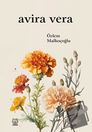 Avira Vera - Özlem Malkoçoğlu - Luna Yayınları - Fiyatı - Yorumları - 