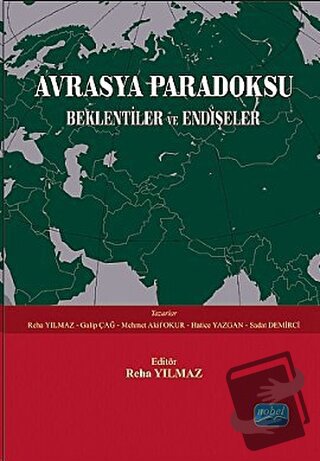 Avrasya Paradoksu - Galip Çağ - Nobel Akademik Yayıncılık - Fiyatı - Y