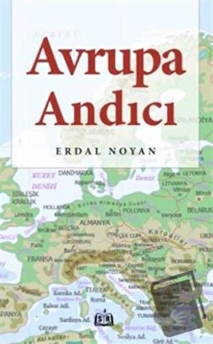 Avrupa Andıcı - Erdal Noyan - SR Yayınevi - Fiyatı - Yorumları - Satın