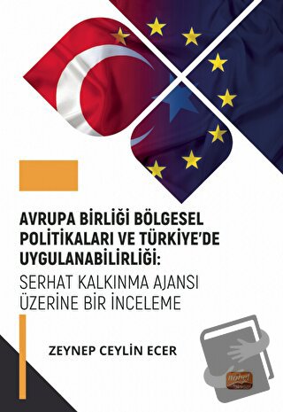 Avrupa Birliği Bölgesel Politikaları ve Türkiye’de Uygulanabilirliği: 