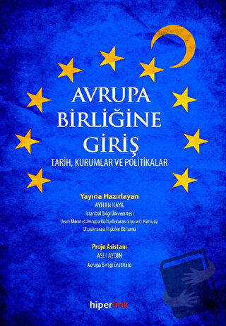 Avrupa Birliği Hakkında Merak Ettikleriniz - Yusuf Günbaş - Hiperlink 