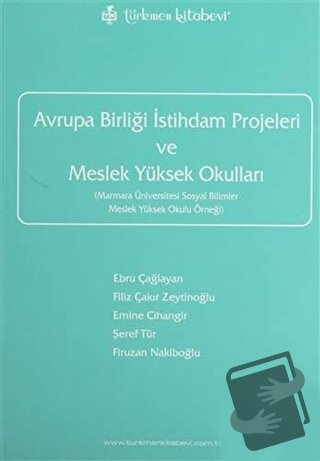 Avrupa Birliği İstihdam Projeleri ve Meslek Yüksek Okulları - Ebru Çağ