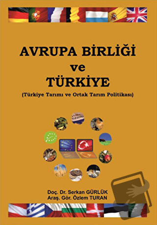 Avrupa Birliği ve Türkiye - Özlem Turan - Ekin Basım Yayın - Fiyatı - 