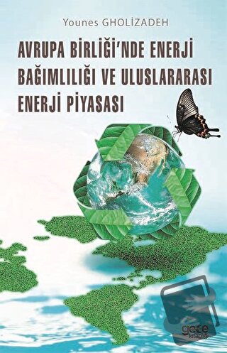 Avrupa Birliği'nde Enerji Bağımlılığı ve Uluslararası Enerji - Younes 