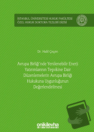 Avrupa Birliği'nde Yenilenebilir Enerji Yatırımlarının Teşvikine Dair 