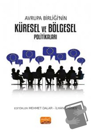 Avrupa Birliği'nin Küresel ve Bölgesel Politikaları - Bayram Sinkaya -