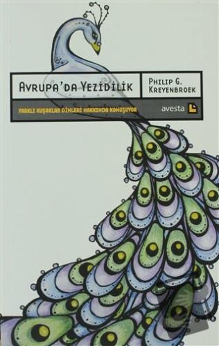 Avrupa’da Yezidilik - Philip Kreyenbroek - Avesta Yayınları - Fiyatı -