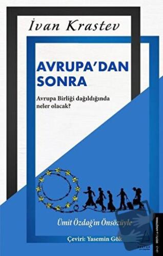 Avrupa’dan Sonra - Ivan Krastev - Destek Yayınları - Fiyatı - Yorumlar