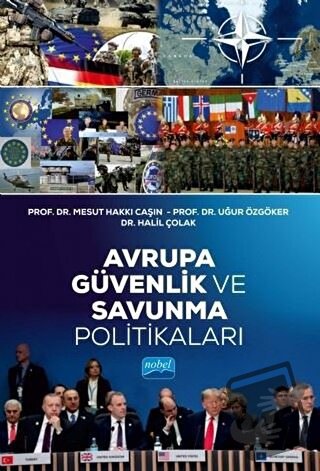 Avrupa Güvenlik ve Savunma Politikaları - Halil Çolak - Nobel Akademik