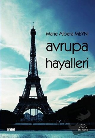 Avrupa Hayalleri - Marie Albera Meyni - Mihenk Kitap - Fiyatı - Yoruml