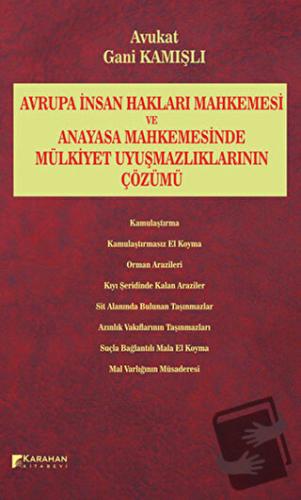 Avrupa İnsan Hakları Mahkemesi ve Anayasa Mahkemesinde Mülkiyet Uyuşma