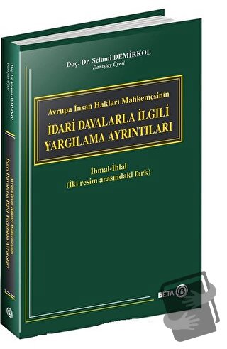 Avrupa İnsan Hakları Mahkemesinin İdari Davalarla İlgili Yargılama Ayr