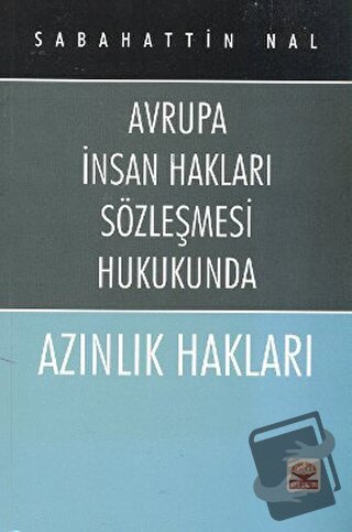 Avrupa İnsan Hakları Sözleşmesi Hukukunda Azınlık Hakları - Sabahattin