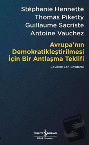 Avrupa’nın Demokratikleştirilmesi için Bir Antlaşma Teklifi - Antoine 