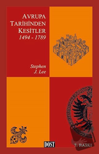 Avrupa Tarihinden Kesitler 1494-1789 - Stephen J. Lee - Dost Kitabevi 