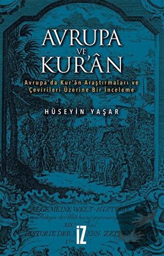 Avrupa ve Kur'an - Hüseyin Yaşar - İz Yayıncılık - Fiyatı - Yorumları 