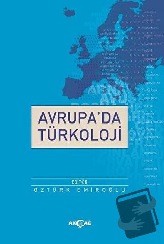 Avrupa'da Türkoloji - Öztürk Emiroğlu - Akçağ Yayınları - Fiyatı - Yor