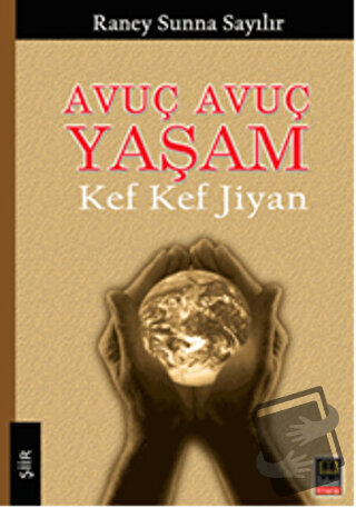 Avuç Avuç Yaşam - Kef Kef Jiyan - Ozan Yayıncılık - Fiyatı - Yorumları