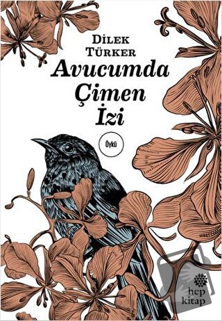 Avucumda Çimen İzi - Dilek Türker - Hep Kitap - Fiyatı - Yorumları - S