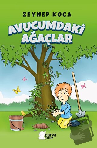 Avucumdaki Ağaçlar - Zeynep Koca - Parya Kitap - Fiyatı - Yorumları - 