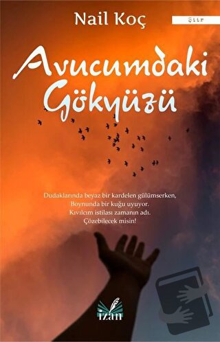 Avucumdaki Gökyüzü - Nail Koç - İzan Yayıncılık - Fiyatı - Yorumları -