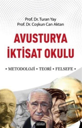 Avusturya İktisat Okulu - Coşkun Can Aktan - Astana Yayınları - Fiyatı