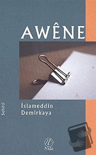 Awene - İslameddin Demirkaya - Nida Yayınları - Fiyatı - Yorumları - S