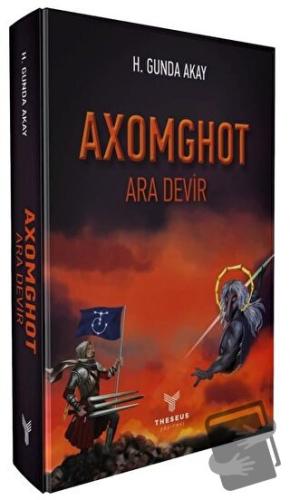 Axomghot - Ara Devir - H. Gunda Akay - Theseus Yayınevi - Fiyatı - Yor