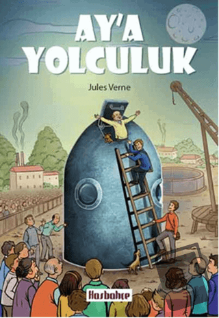 Ay’a Yolculuk - Jules Verne - Hasbahçe - Fiyatı - Yorumları - Satın Al