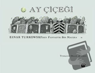 Ay Çiçeği - Einar Turkowski - Kuraldışı Yayınevi - Fiyatı - Yorumları 