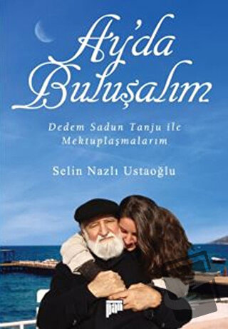 Ay’da Buluşalım - Selin Nazlı Ustaoğlu - Pan Yayıncılık - Fiyatı - Yor