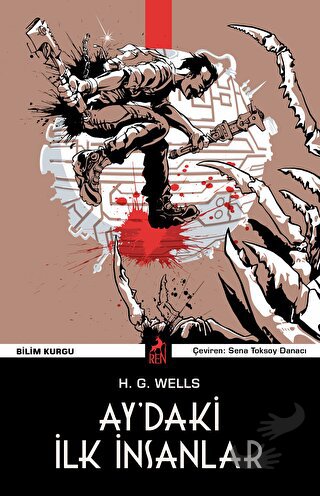 Ay’daki İlk İnsanlar - Harry K. Wells - Ren Kitap - Fiyatı - Yorumları