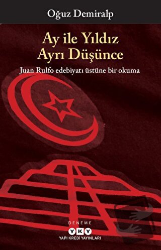 Ay ile Yıldız Ayrı Düşünce - Oğuz Demiralp - Yapı Kredi Yayınları - Fi