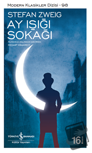 Ay Işığı Sokağı - Stefan Zweig - İş Bankası Kültür Yayınları - Fiyatı 