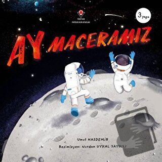 Ay Maceramız - Umut Hasdemir - TÜBİTAK Yayınları - Fiyatı - Yorumları 